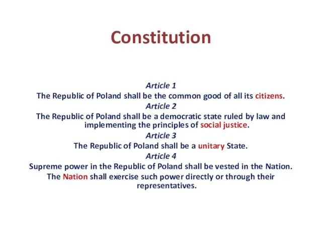 Constitution Article 1 The Republic of Poland shall be the common