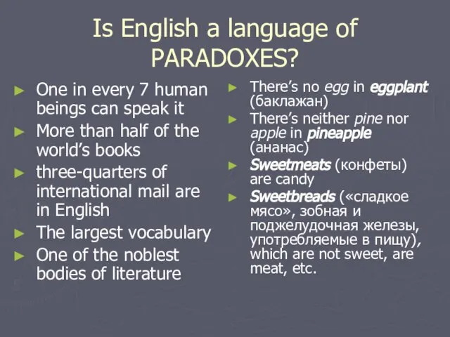 Is English a language of PARADOXES? One in every 7 human