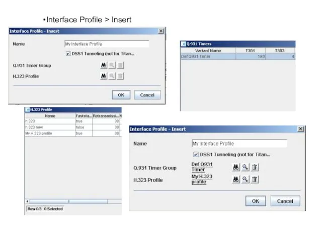 Interface Profile > Insert