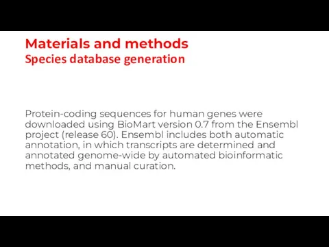 Materials and methods Species database generation Protein‐coding sequences for human genes