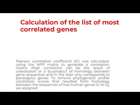 Calculation of the list of most correlated genes Pearson correlation coefficient