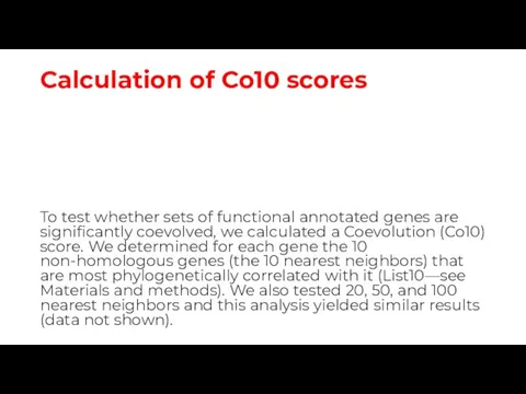 Calculation of Co10 scores To test whether sets of functional annotated
