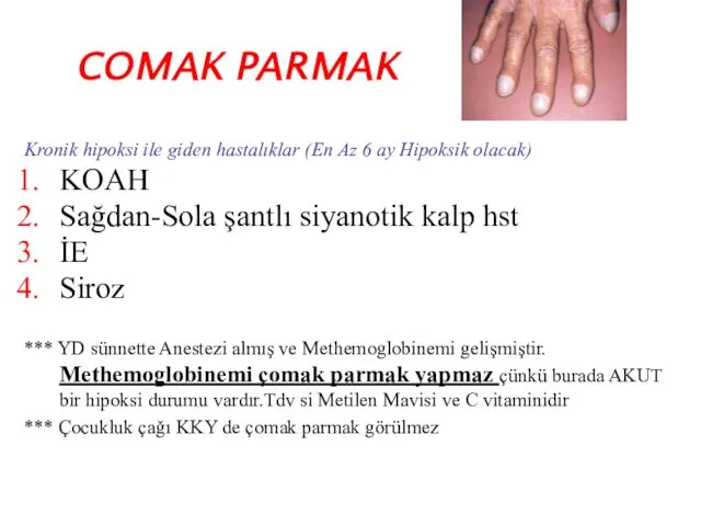 COMAK PARMAK Kronik hipoksi ile giden hastalıklar (En Az 6 ay