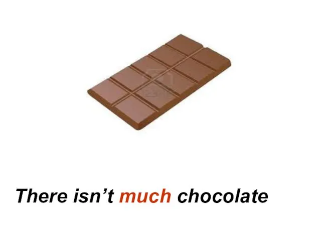 There isn’t much chocolate