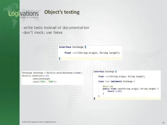 Object’s testing write tests instead of documentation don’t mock; use fakes