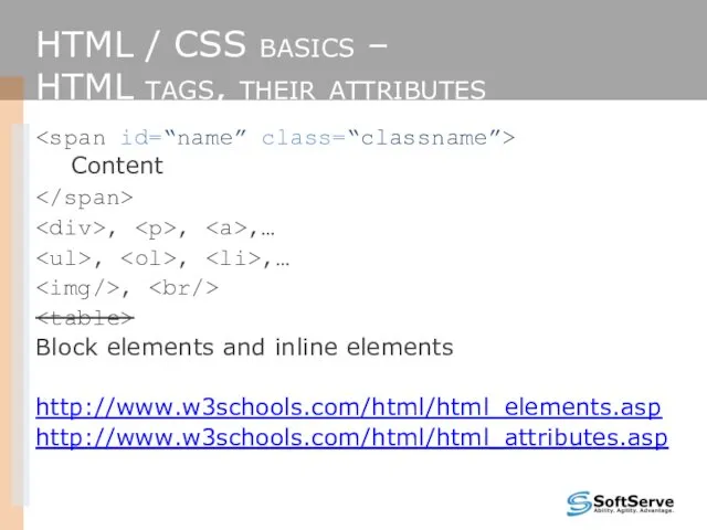 HTML / CSS basics – HTML tags, their attributes Content ,