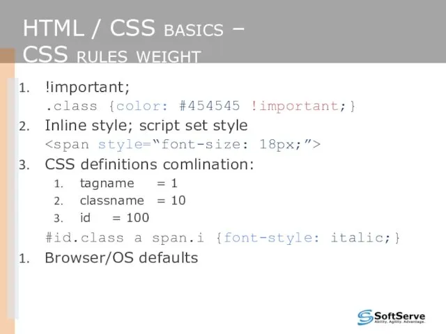 HTML / CSS basics – CSS rules weight !important; .class {color: