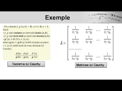 Exemple Teorema lui Cauchy Matricea lui Cauchy