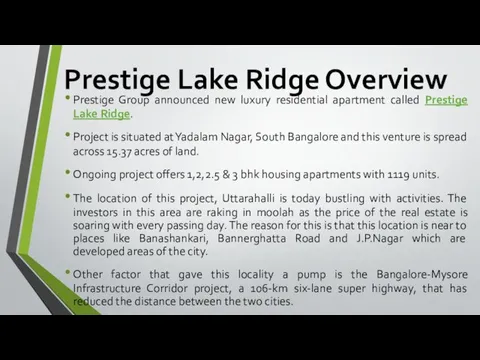 Prestige Lake Ridge Overview Prestige Group announced new luxury residential apartment