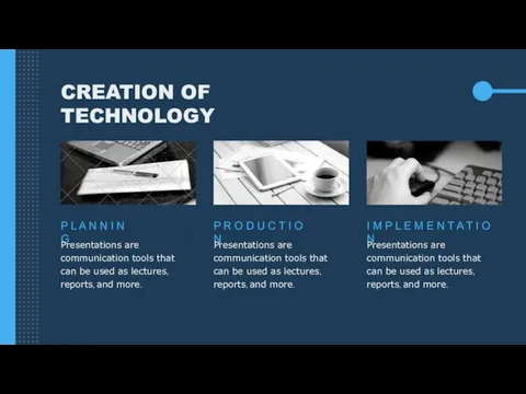 CREATION OF TECHNOLOGY P L A N N I N G