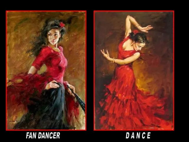 FAN DANCER D A N C E