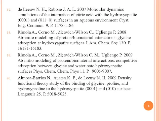 de Leeuw N. H., Rabone J. A. L. 2007 Molecular dynamics