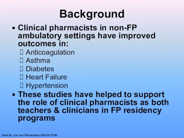 Clinical pharmacists in non-FP ambulatory settings have improved outcomes in: Anticoagulation