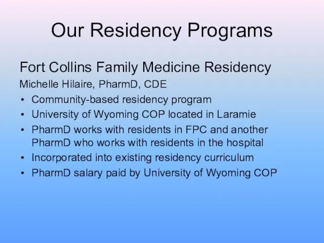 Our Residency Programs Fort Collins Family Medicine Residency Michelle Hilaire, PharmD,