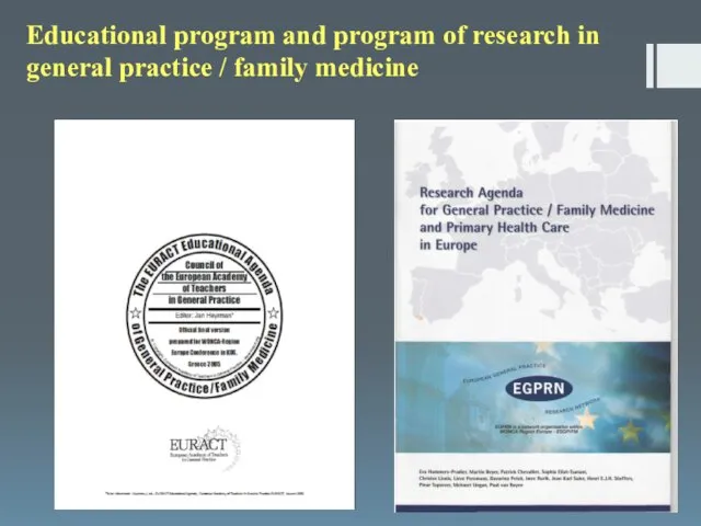 Educational program and program of research in general practice / family medicine