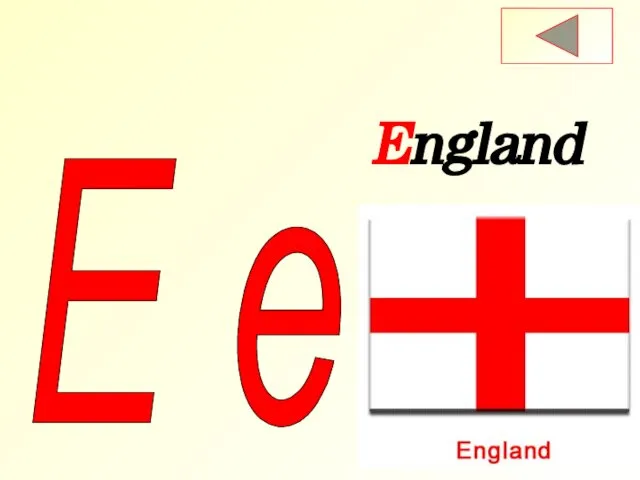 E e England