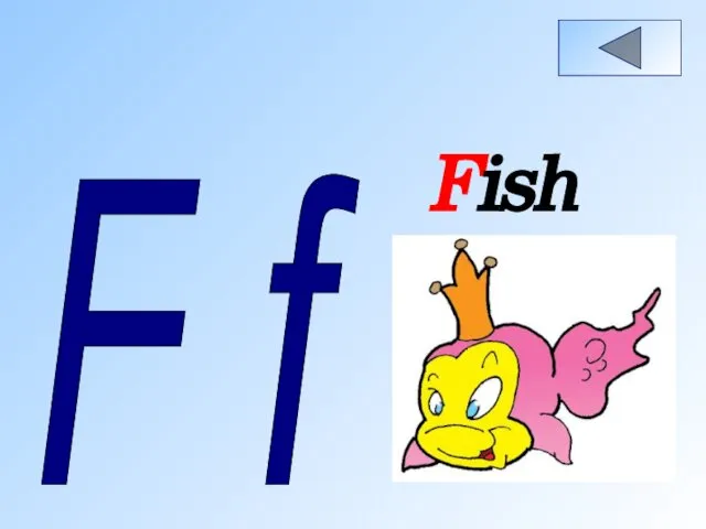 F f Fish