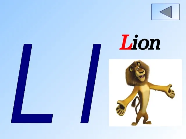 L l Lion