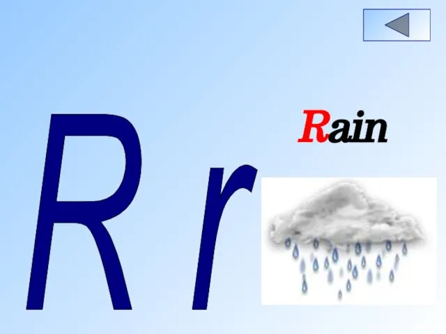 R r Rain