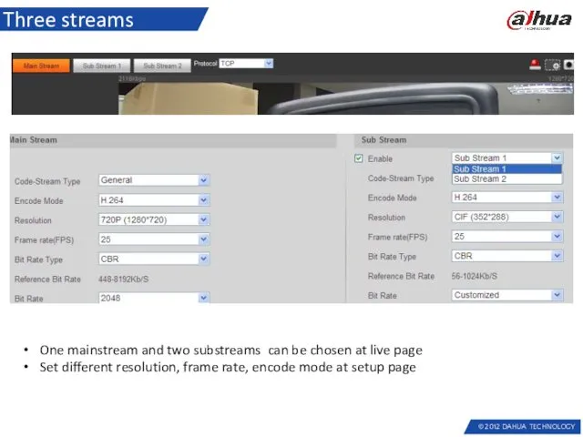 One mainstream and two substreams can be chosen at live page