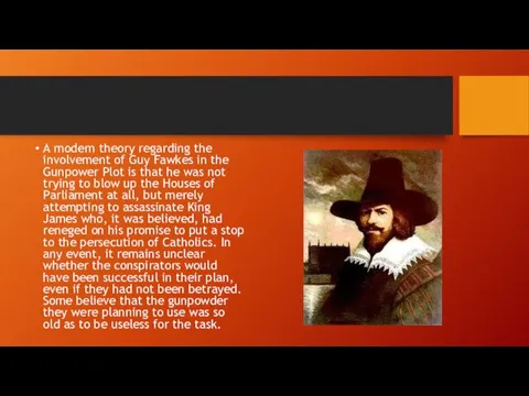 A modern theory regarding the involvement of Guy Fawkes in the