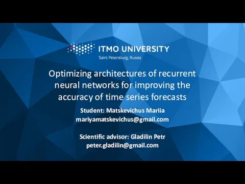 Optimizing architectures of recurrent neural networks for improving the accuracy of time series forecasts