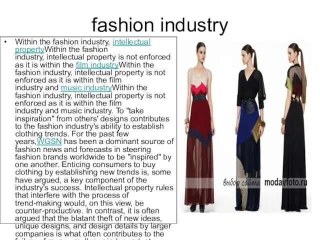 fashion industry Within the fashion industry, intellectual propertyWithin the fashion industry,