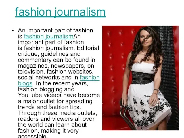 fashion journalism An important part of fashion is fashion journalismAn important