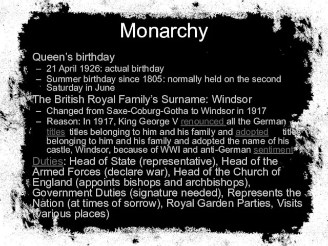 Monarchy Queen’s birthday 21 April 1926: actual birthday Summer birthday since