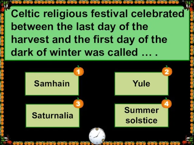 Celtic religious festival celebrated between the last day of the harvest