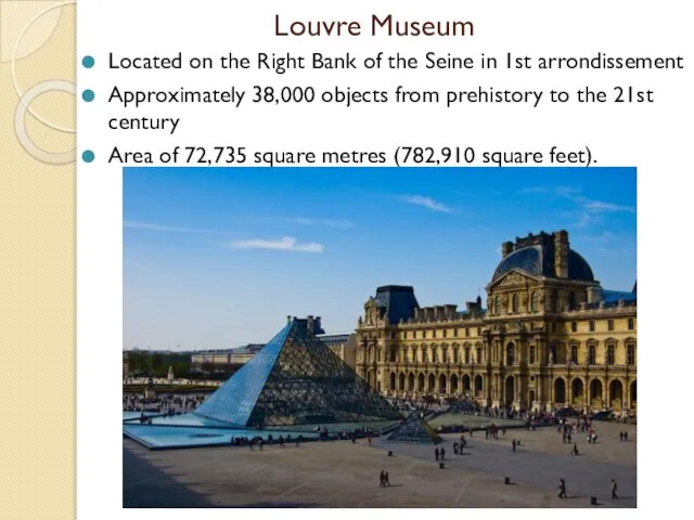 Louvre Museum Located on the Right Bank of the Seine in