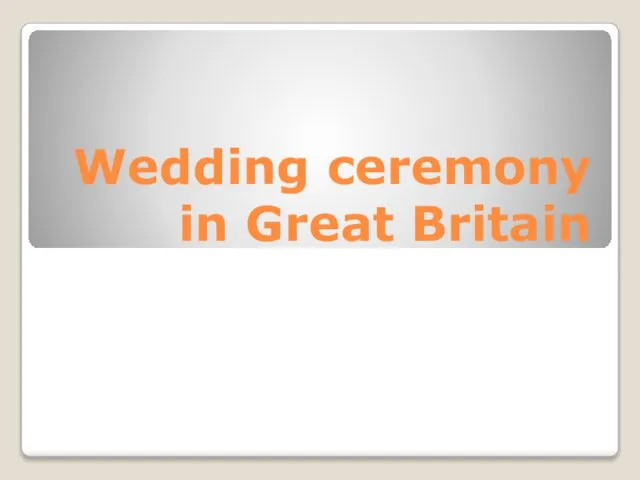 Wedding ceremony in Great Britain
