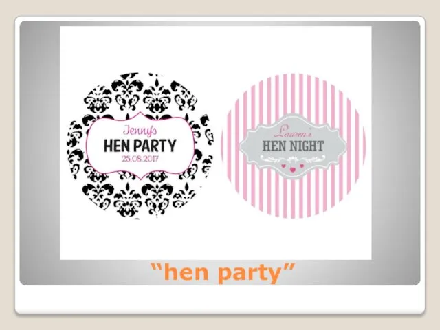 “hen party”