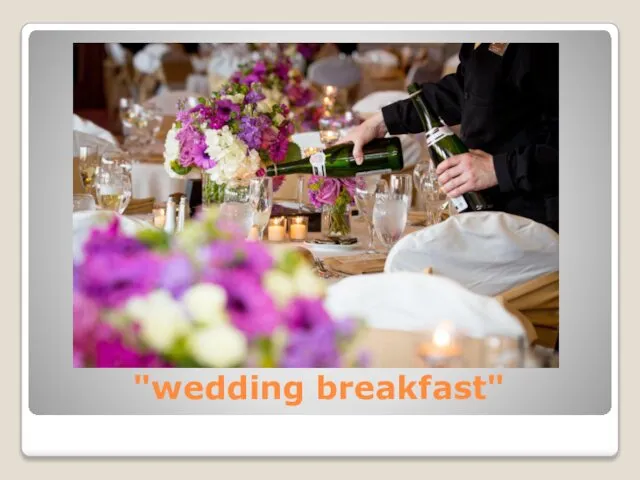 "wedding breakfast"