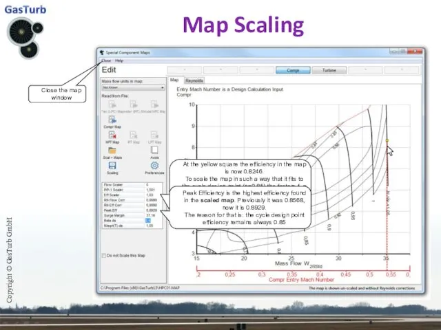 Map Scaling Copyright © GasTurb GmbH Peak Efficiency is the highest