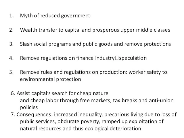 Myth of reduced government Wealth transfer to capital and prosperous upper