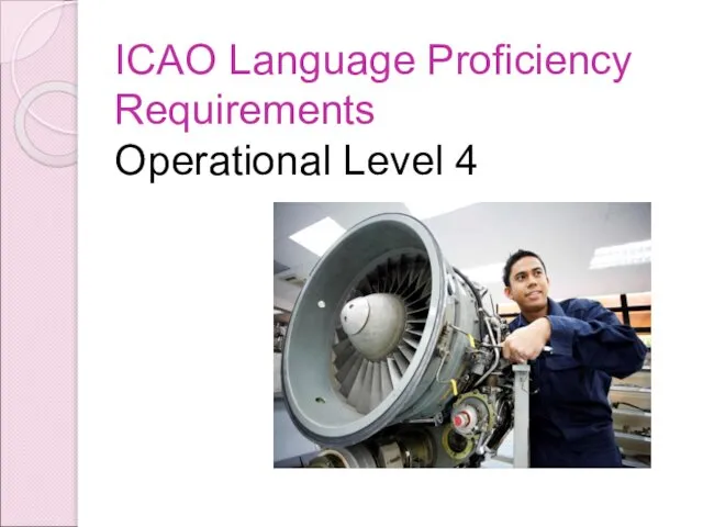 ICAO Language Proficiency Requirements Operational Level 4