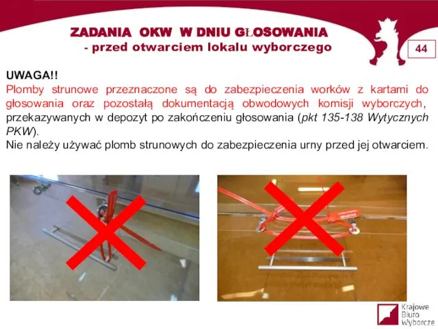 ZADANIA OKW W DNIU GŁOSOWANIA - przed otwarciem lokalu wyborczego UWAGA!!