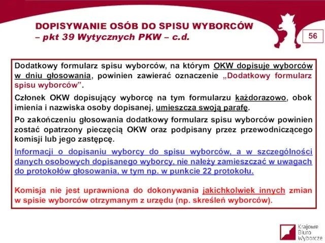 Dodatkowy formularz spisu wyborców, na którym OKW dopisuje wyborców w dniu