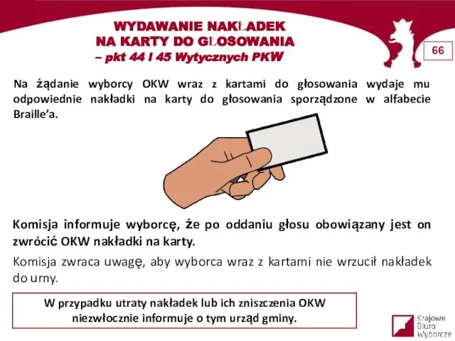 WYDAWANIE NAKŁADEK NA KARTY DO GŁOSOWANIA – pkt 44 i 45