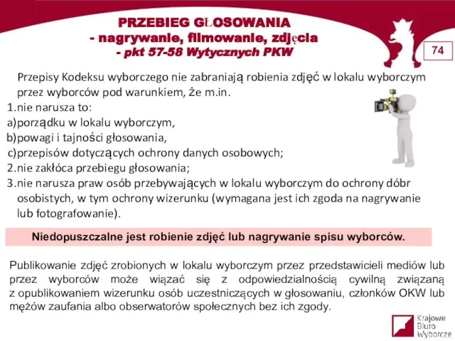 PRZEBIEG GŁOSOWANIA - nagrywanie, filmowanie, zdjęcia - pkt 57-58 Wytycznych PKW