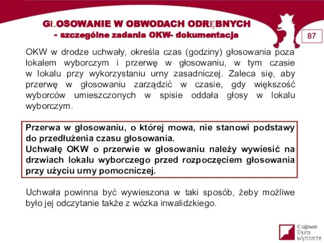 GŁOSOWANIE W OBWODACH ODRĘBNYCH - szczególne zadania OKW- dokumentacja OKW w