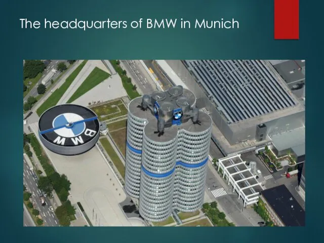 The headquarters of BMW in Munich