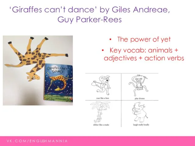 ‘Giraffes can’t dance’ by Giles Andreae, Guy Parker-Rees V K .