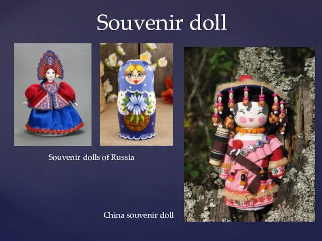 Souvenir doll Souvenir dolls of Russia China souvenir doll