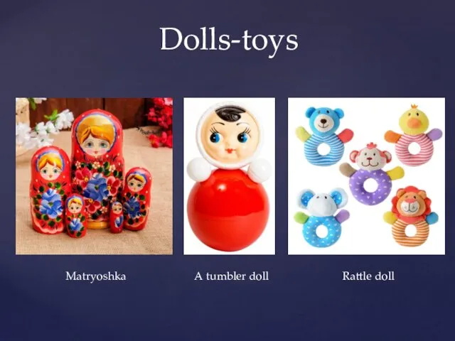 Dolls-toys Matryoshka A tumbler doll Rattle doll