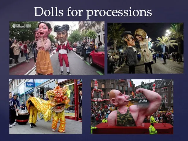 Dolls for processions