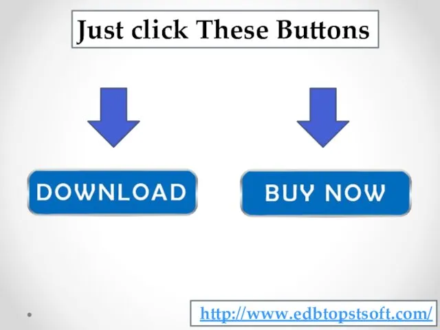 Just click These Buttons http://www.edbtopstsoft.com/