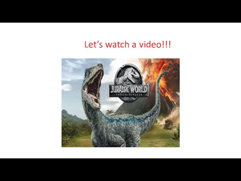 Let’s watch a video!!!