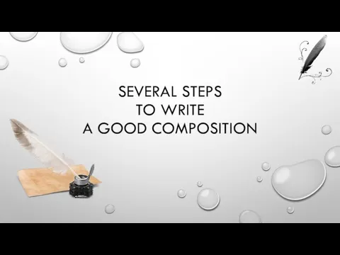 Several steps to write a good composition